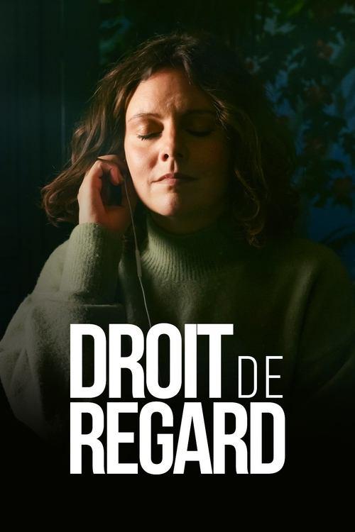 Droit de regard 2023 official movie poster