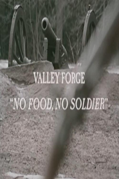 Valley Forge: "No Food, No Soldier" 1971 official movie poster