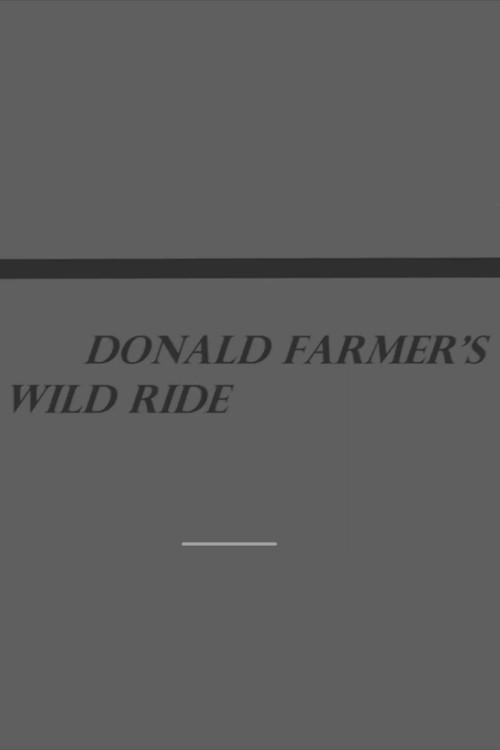 Donald Farmer's Wild Ride 2025 official movie poster