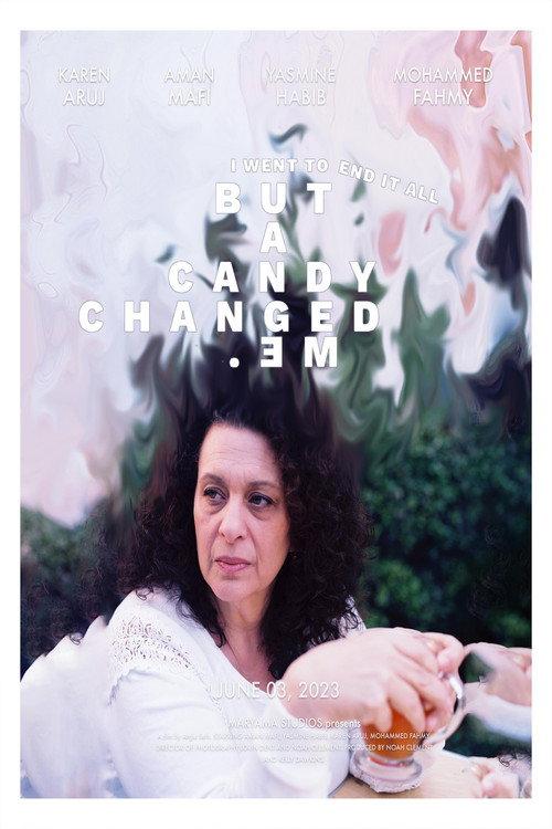 I Went to End It All, but A Candy Changed Me 2023 official movie poster
