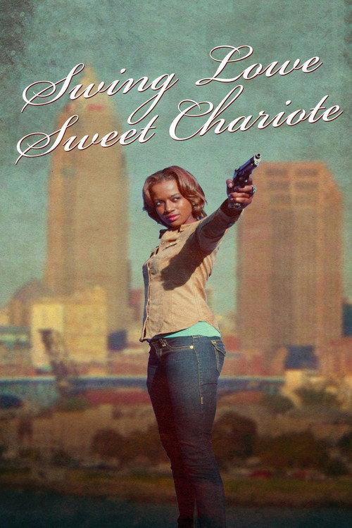 Swing Lowe Sweet Chariote 2013 official movie poster