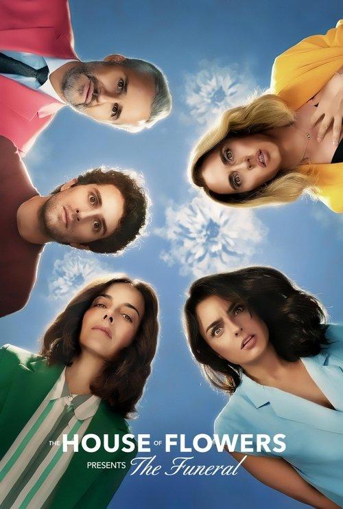 The House of Flowers Presents: The Funeral 2019 official movie poster