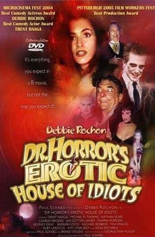 Dr. Horror's Erotic House of Idiots 2004 official movie poster
