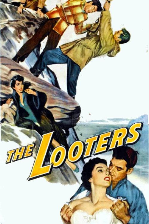 The Looters 1955 official movie poster