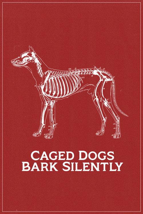Caged Dogs Bark Silently 2025 official movie poster