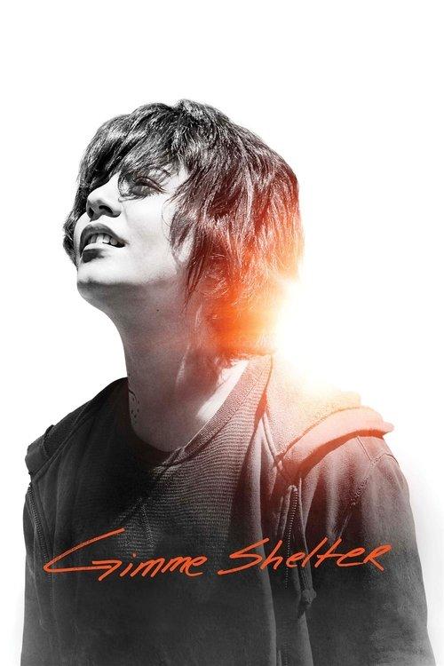 Gimme Shelter 2013 official movie poster