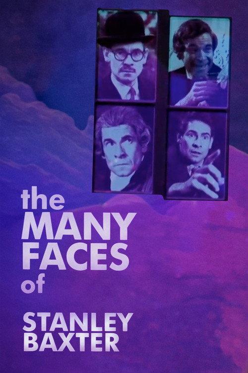 The Many Faces of Stanley Baxter 2013 official movie poster
