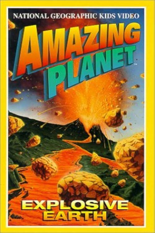 Amazing Planet: Explosive Earth 1998 official movie poster
