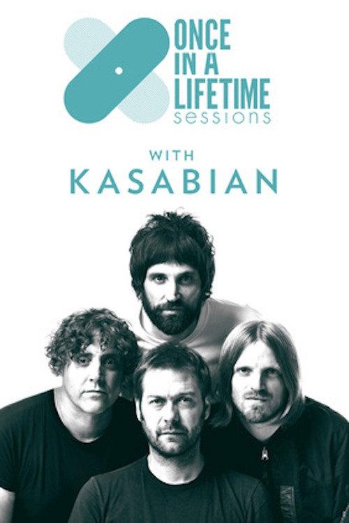 Once in a Lifetime Sessions with Kasabian 2018 official movie poster