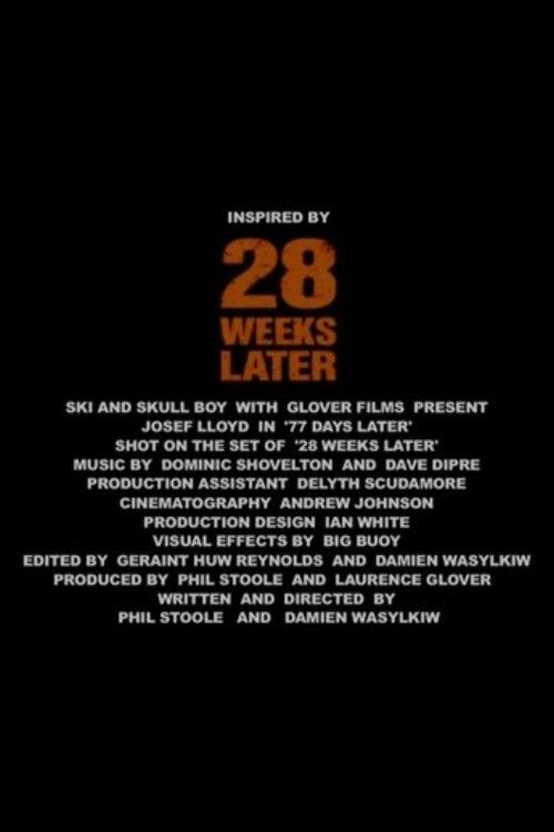 28 Weeks Later: 77 Days Later 2007 official movie poster