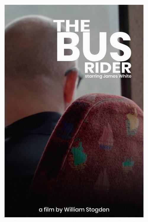 The Bus Rider 2025 official movie poster