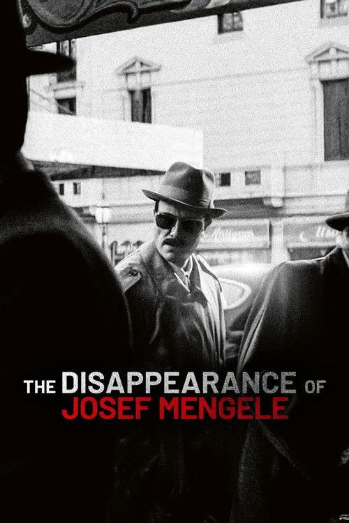The Disappearance of Josef Mengele 2025 official movie poster