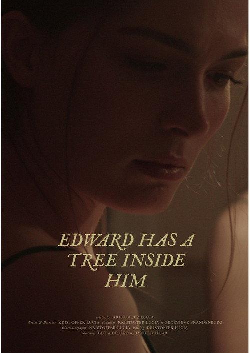 Edward Has A Tree Inside Him 2025 official movie poster