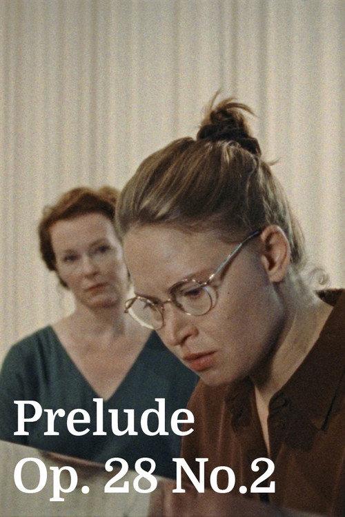 Prelude Op. 28 No. 2 2022 official movie poster