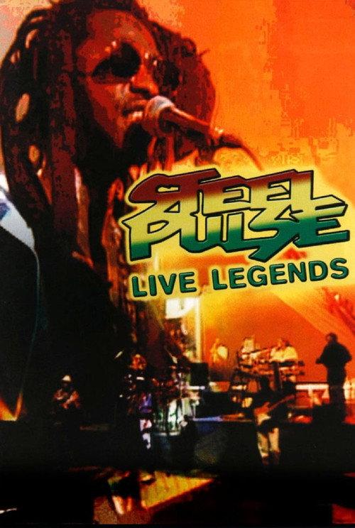 Steel Pulse: Live Legends 2004 official movie poster