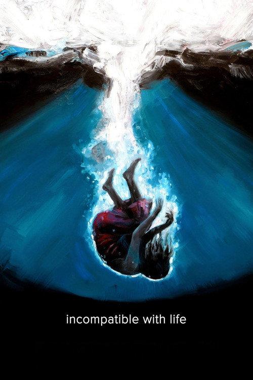 Incompatible with Life 2023 official movie poster