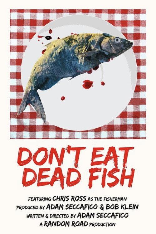 Don't Eat Dead Fish 2023 official movie poster
