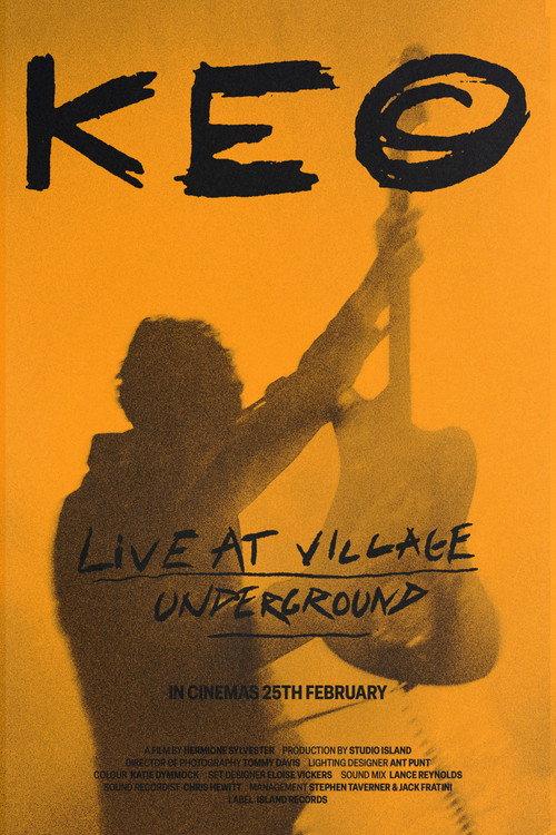 Keo - Live at Village Underground 2026 official movie poster