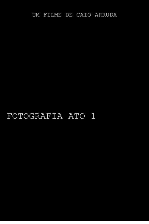 FOTOGRAFIA- ATO I 2023 official movie poster