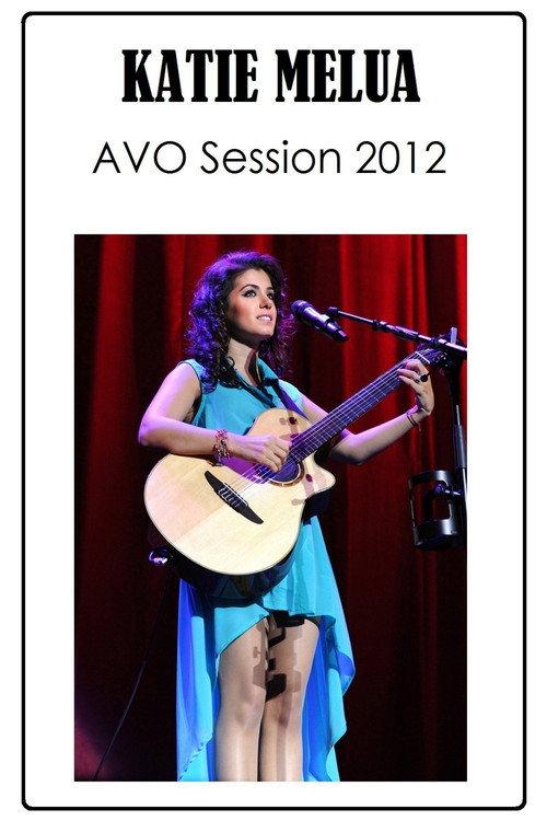 Katie Melua - Avo Session Basel 2012 official movie poster
