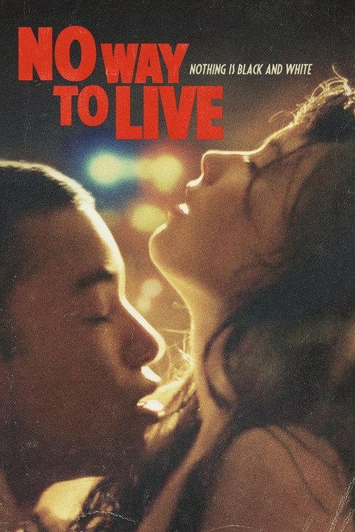 No Way to Live 2016 official movie poster