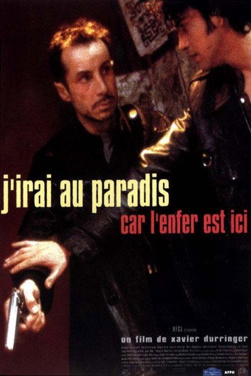 J'irai au paradis car l'enfer est ici 1997 official movie poster