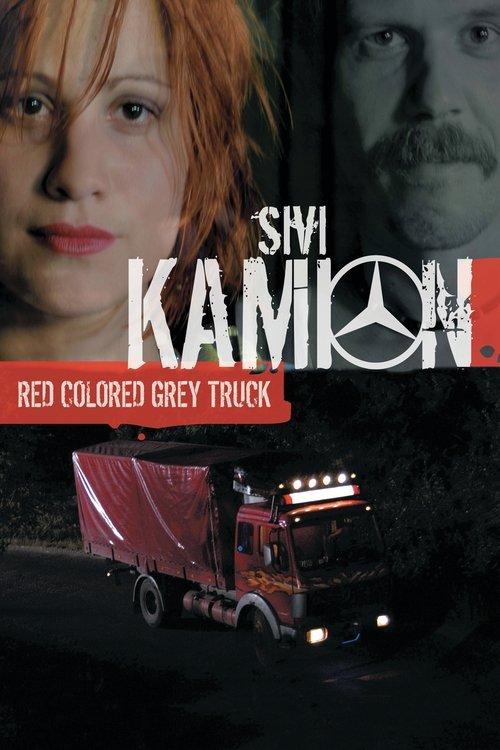 The Red Colored Grey Truck 2004 official movie poster