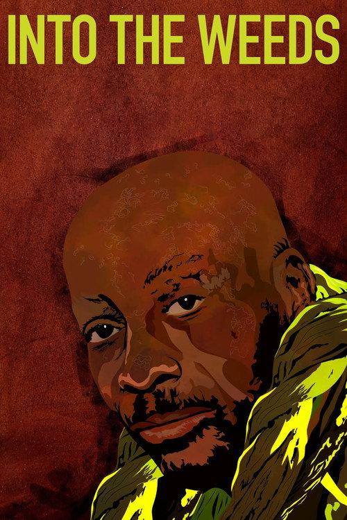 Into the Weeds 2022 official movie poster