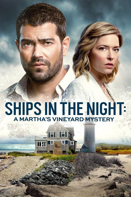 Ships in the Night: A Martha's Vineyard Mystery 2021 official movie poster