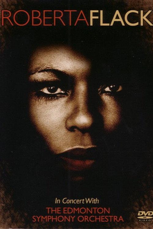 Roberta Flack - In Concert with the Edmonton Symphony Orchestra 2012 official movie poster