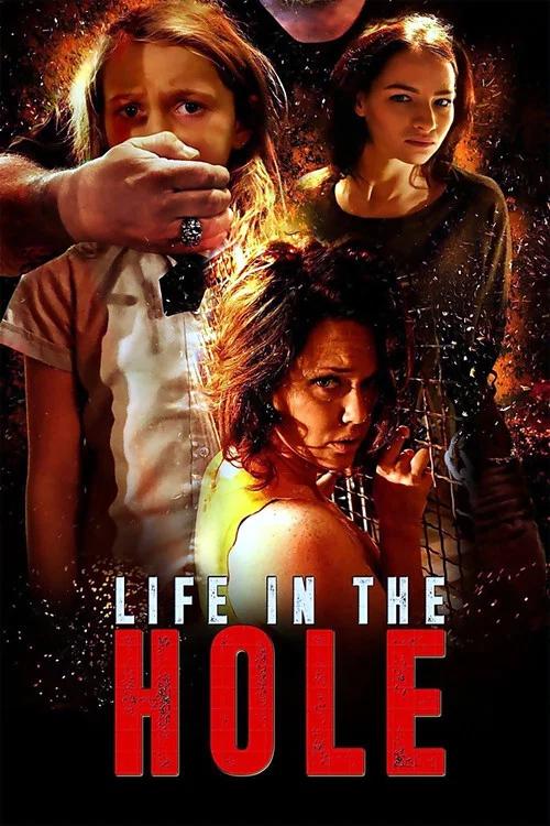 Life In The Hole 2017 official movie poster