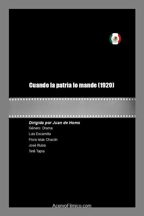Cuando la patria lo mande 1920 official movie poster