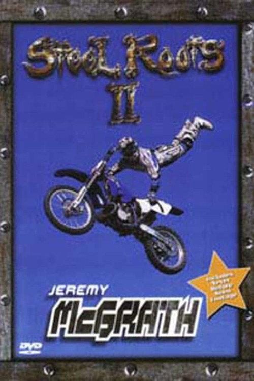 Steel Roots 2 2001 official movie poster