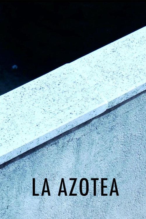La Azotea 2022 official movie poster