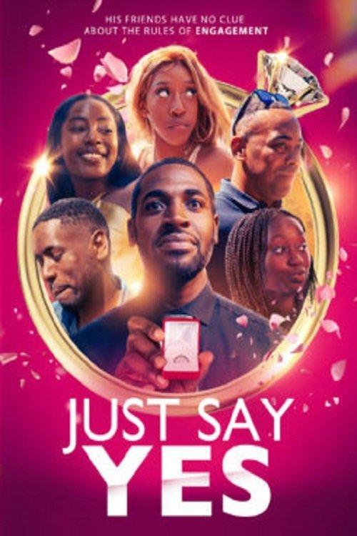 Just Say Yes 2024 official movie poster