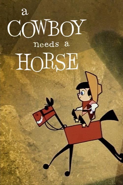 A Cowboy Needs a Horse 1956 official movie poster