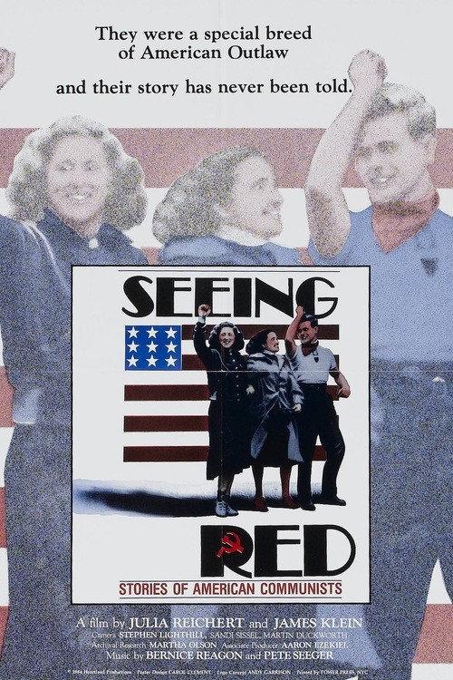 Seeing Red: Stories of American Communists 1983 official movie poster