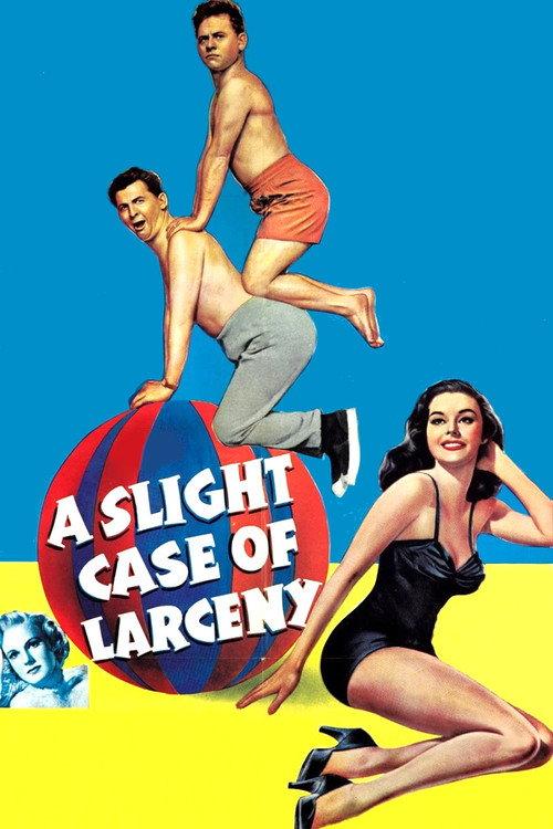 A Slight Case of Larceny 1953 official movie poster