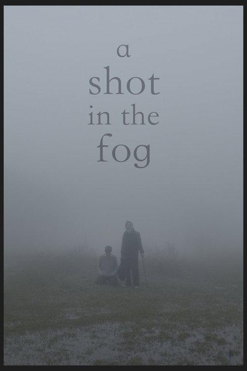 A Shot in the Fog 2021 official movie poster