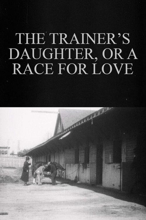 The Trainer’s Daughter, or A Race for Love 1907 official movie poster