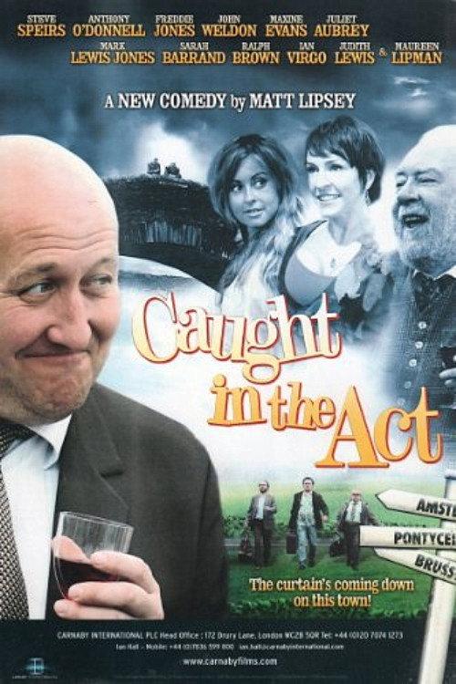 Caught in the Act 2008 official movie poster