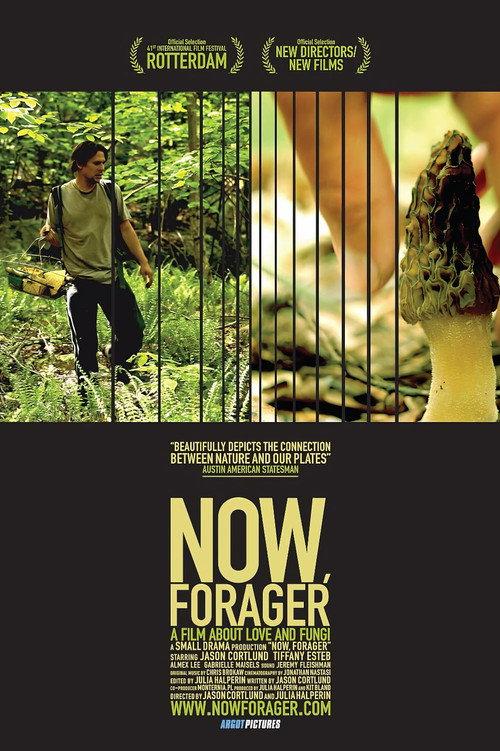 Now, Forager 2012 official movie poster