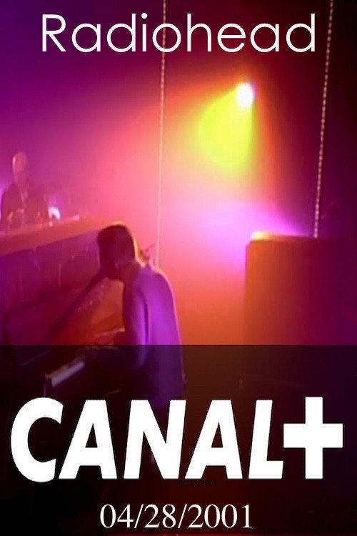 Radiohead: Live at Canal+ 2001 2001 official movie poster