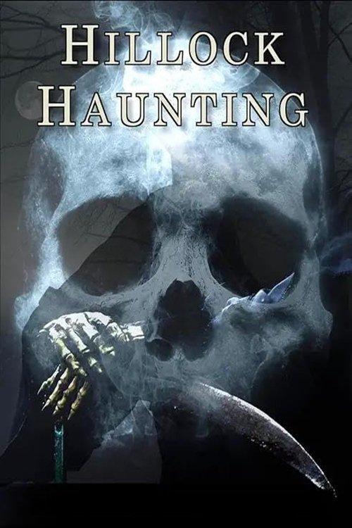 Hillock Haunting 2024 official movie poster