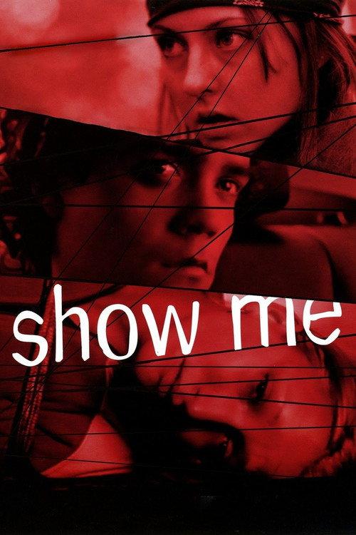 Show Me 2004 official movie poster