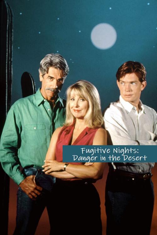 Fugitive Nights: Danger in the Desert 1993 official movie poster