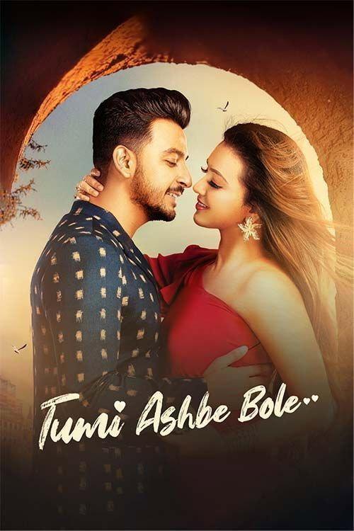 Tumi Ashbe Bole 2021 official movie poster