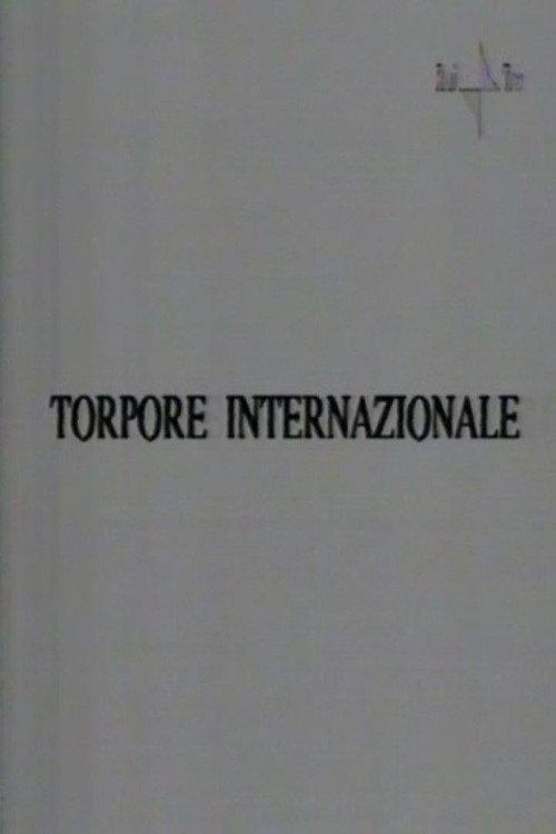 Torpore internazionale 1993 official movie poster