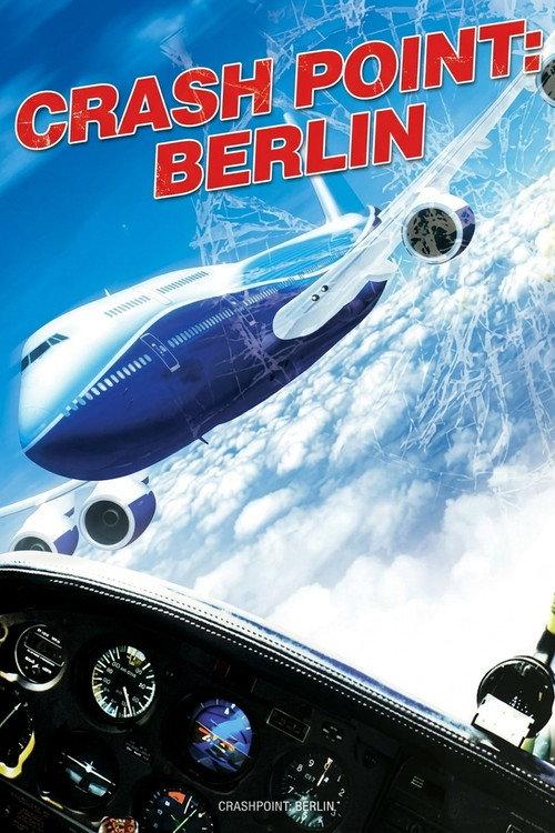 Crash Point: Berlin 2009 official movie poster