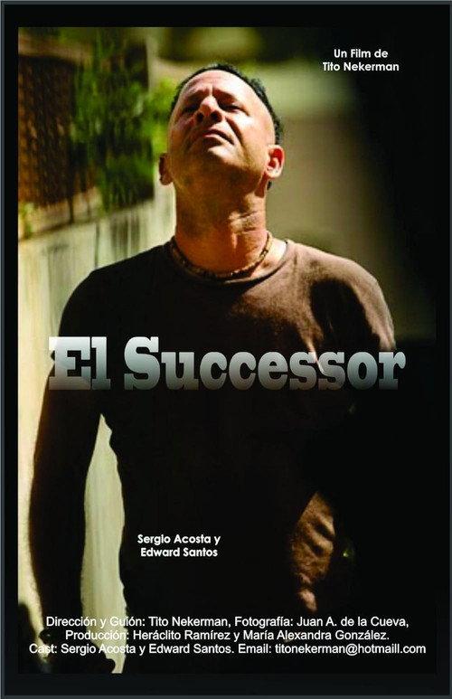 El Successor 2011 official movie poster